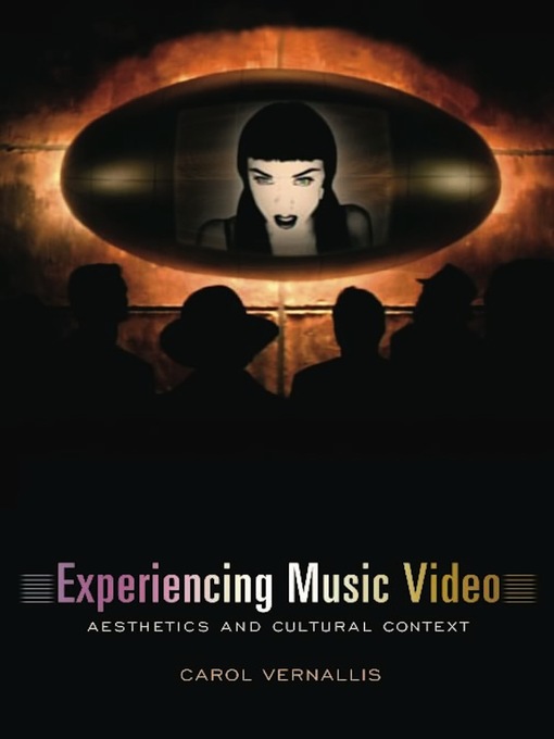 Title details for Experiencing Music Video by Carol Vernallis - Available